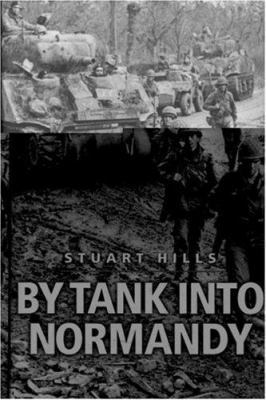 By Tank Into Normandy 0304362166 Book Cover