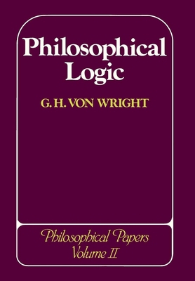 Philosophical Logic: Philosophical Papers 0801416744 Book Cover
