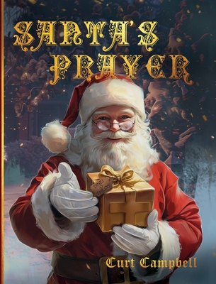 Santa's Prayer B0DJRY4NPJ Book Cover