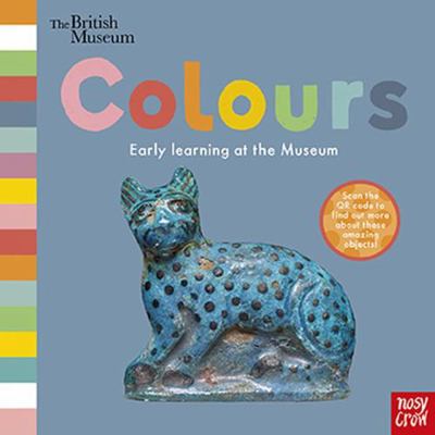 British Museum: Colours (BM First Concepts) 0857639692 Book Cover