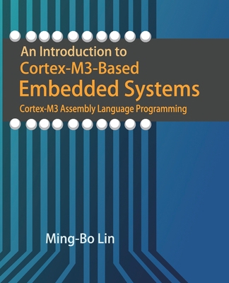 An Introduction to Cortex-M3-Based Embedded Sys... 1721530940 Book Cover