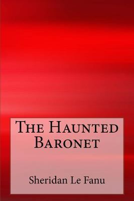 The Haunted Baronet 1499214146 Book Cover