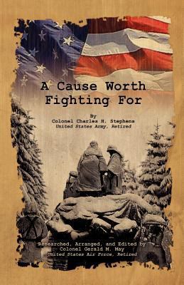 A Cause Worth Fighting for 1935752332 Book Cover