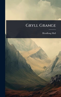 Gryll Grange 1023630893 Book Cover