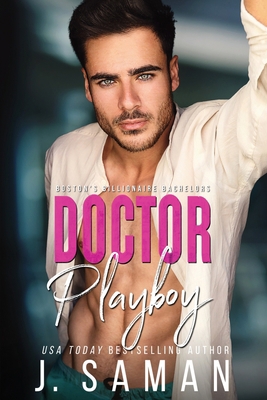 Doctor Playboy: A Second Chance Age-Gap Romance B0B1K3DCFV Book Cover