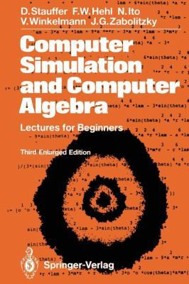 Computer Simulation and Computer Algebra: Lectu... 3540565302 Book Cover
