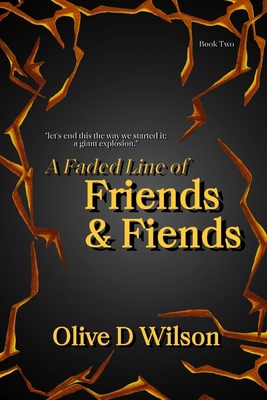 A Faded Line of Friends and Fiends B0DJRYYYQH Book Cover