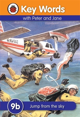Key Words with Peter and Jane #9 Jump From the ... 1409301451 Book Cover