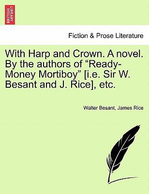 With Harp and Crown. a Novel. by the Authors of... 1241478783 Book Cover