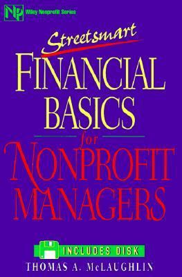 Streetsmart Financial Basics for Nonprofit Mana... 047111457X Book Cover