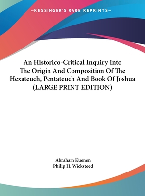 An Historico-Critical Inquiry Into the Origin a... [Large Print] 116993370X Book Cover