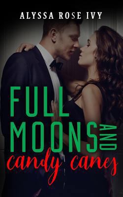 Full Moons and Candy Canes 1981498893 Book Cover