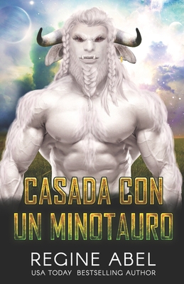 Casada Con Un Minotauro [Spanish] 199057257X Book Cover