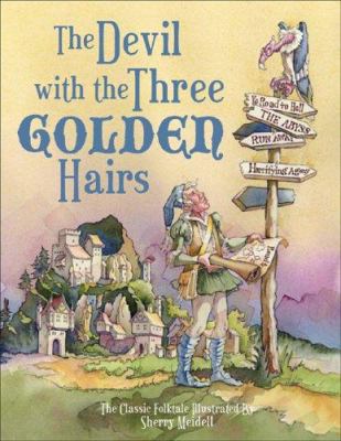 The Devil with the Three Golden Hairs 1933317507 Book Cover