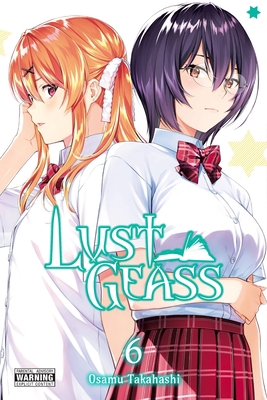 Lust Geass, Vol. 6 1975349458 Book Cover