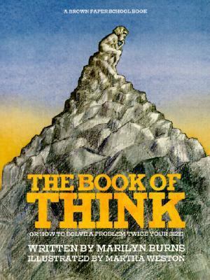 The Book of Think: Or How to Solve a Problem Tw... 0785734546 Book Cover