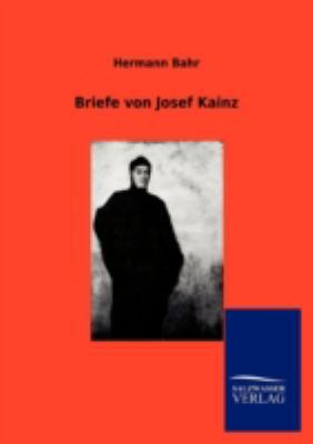 Briefe von Josef Kainz [German] 3846005045 Book Cover