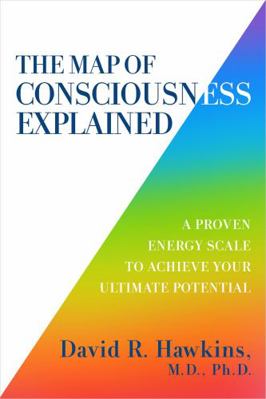 Map of Consciousness Explained 1401962343 Book Cover