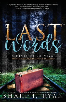 Last Words: A Diary of Survival 173638760X Book Cover