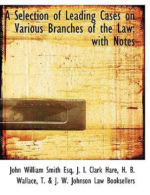 A Selection of Leading Cases on Various Branche... 1140268325 Book Cover