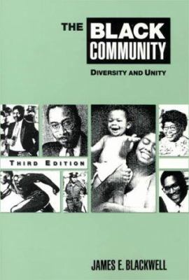 The Black Community: Diversity and Unity (3rd E... 0060407379 Book Cover