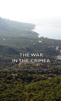 The War in the Crimea 1406797383 Book Cover