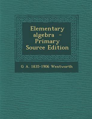 Elementary Algebra - Primary Source Edition 129434336X Book Cover