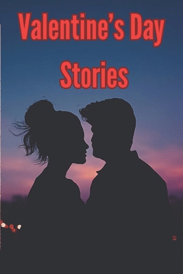 Valentine's Day Stories: A Valentine's Day Gift... B0CQSTX2V7 Book Cover