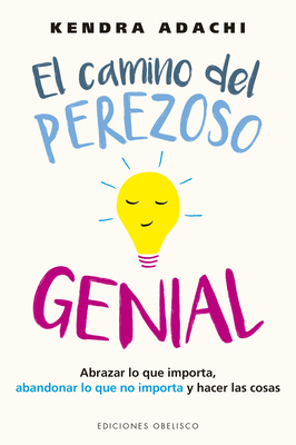 Camino del Perezoso Genial, El [Spanish] 8491118527 Book Cover