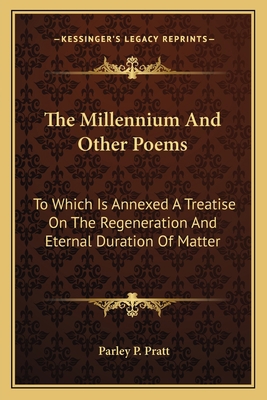 The Millennium and Other Poems: To Which Is Ann... 1163710202 Book Cover