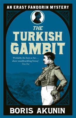 Turkish Gambit (Erast Fandorin, No. 2) (Erast F... B003XNTU7K Book Cover