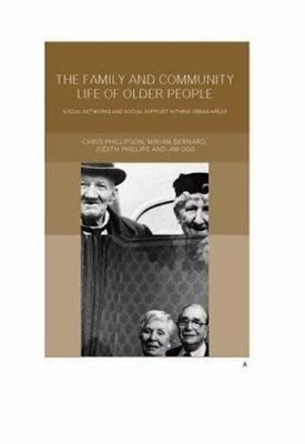 Family and Community Life of Older People: Soci... 041520531X Book Cover