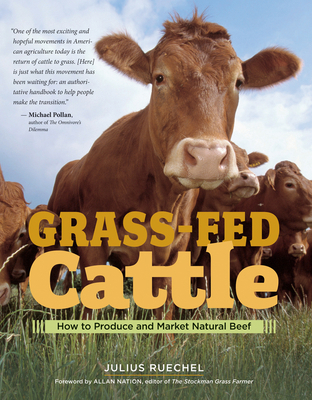 Grass-Fed Cattle: How to Produce and Market Nat... 1580176054 Book Cover