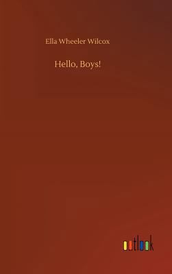 Hello, Boys! 3732657914 Book Cover