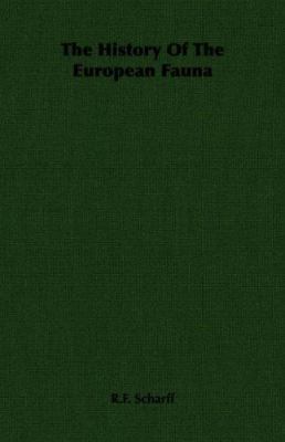 The History of the European Fauna 1406715735 Book Cover