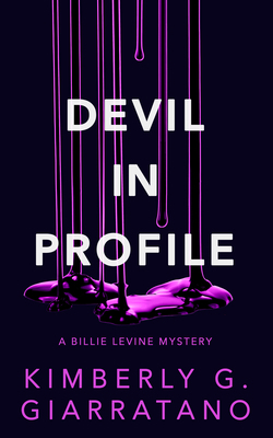 Devil in Profile: A Billie Levine Mystery 191552329X Book Cover
