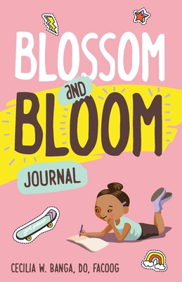 Blossom and Bloom Journal 1952481759 Book Cover