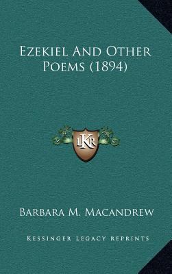 Ezekiel and Other Poems (1894) 1164293168 Book Cover
