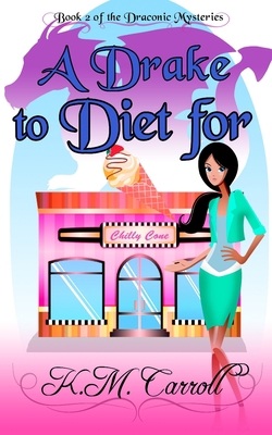 A Drake to Diet for B09JJ9D83Q Book Cover