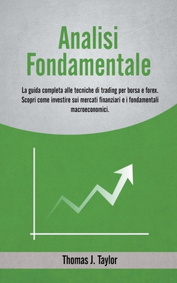 Analisi Fondamentale: La Guida Completa alle Te... [Italian] B0CFGMF7MH Book Cover