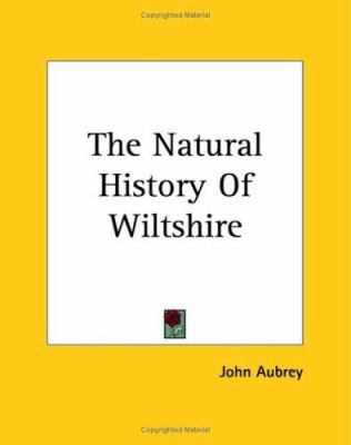 The Natural History Of Wiltshire 1419175211 Book Cover