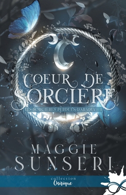 Coeur de sorcière: Les sorcières perdues d'Arad... [French] B0CXHTF366 Book Cover