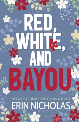 Red, White, and Bayou 1967534179 Book Cover
