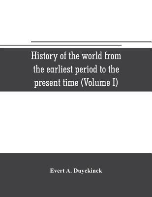 History of the world from the earliest period t... 9353706041 Book Cover