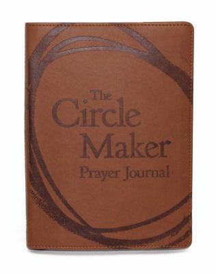The Circle Maker Prayer Journal 0310328349 Book Cover