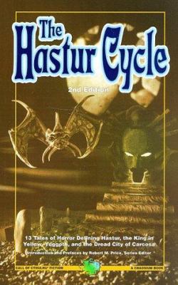 The Hastur Cycle: Tales That Created and Define... 1568820941 Book Cover