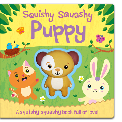 Squishy Squashy Puppy 1789581486 Book Cover