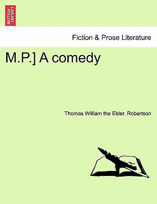 M.P.] a Comedy 1241069042 Book Cover
