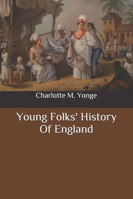 Young Folks' History Of England B08BWFKCDC Book Cover