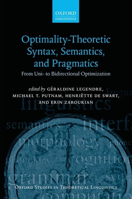 Optimality Theoretic Syntax, Semantics, and Pra... 019880895X Book Cover